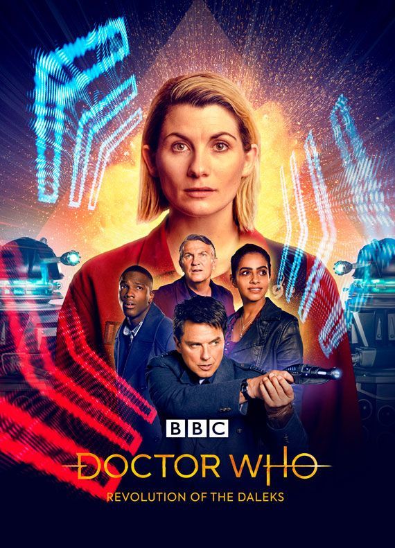 Revolution of the Daleks one sheet featuring Jodie Whittaker as The Doctor along with her companions Tosin Cole as Ryan Sinclair. Bradley Walsh as Graham O'Brien, and Mandip Gill as Yaz with John Barrowman as Captain Jack
