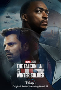 A promotional poster for the Marvel Studios series,"The Falcon and the Winter Soldier," coming to Disney Plus