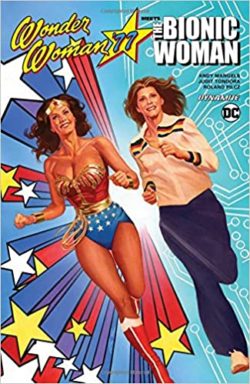 Wonder Woman Bionic Woman DC Comics Lynda Carter Warner Brothers