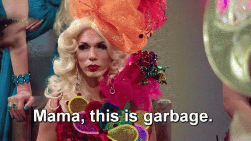 Alyssa Edwards on RuPaul's Drag Race "Mama This Is Garbage"