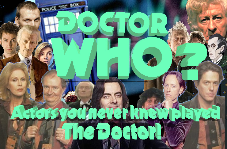 ‘Doctor Who’? Actors You Never Knew Who Played The Doctor