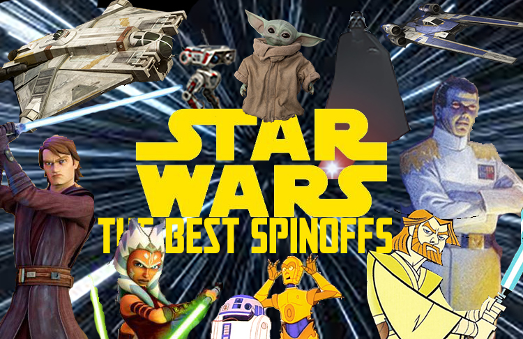 10 Of The Best 'Star Wars' Spinoffs - Geek Anything